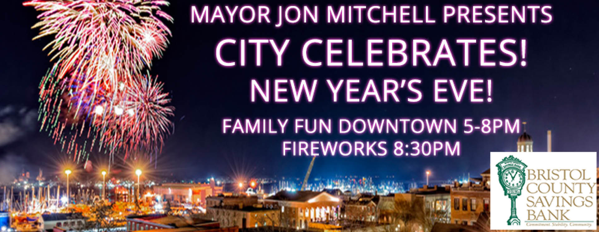 City Celebrates! New Year's Eve! Destination New Bedford