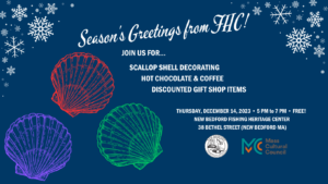 Scallop Shell Decorating & Hot Chocolate @ New Bedford Fishing Heritage Center
