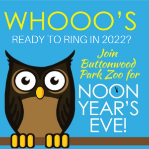 Noon Year's Eve @ Buttonwood Park Zoo
