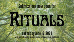 Submit Your Poetry to Rituals! @ Anomaly Poetry